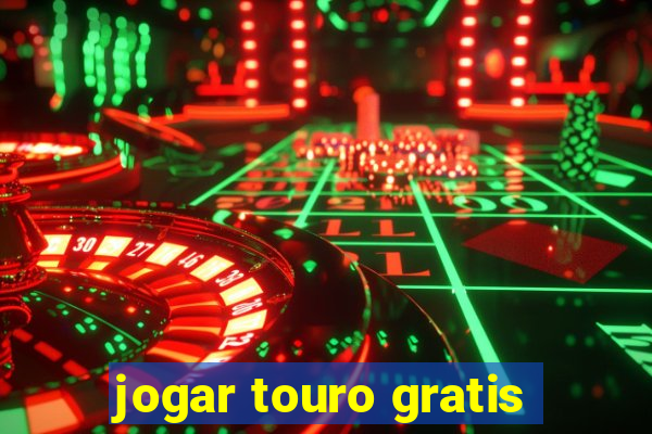 jogar touro gratis